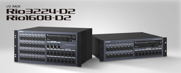 全新 Rio3224-D2 和 Rio1608-D2 Dante I/O 接口箱全面升级音质、可靠性以及可视化体验
